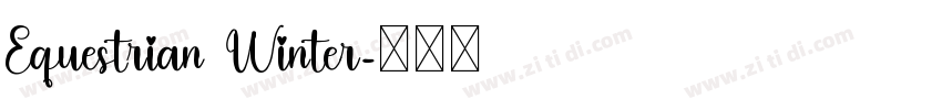 Equestrian Winter字体转换